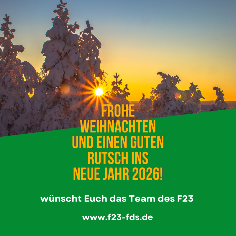 Frohe Weihnachten und einen guten Rutsch wünscht das F23-Team - Vorschau 2026